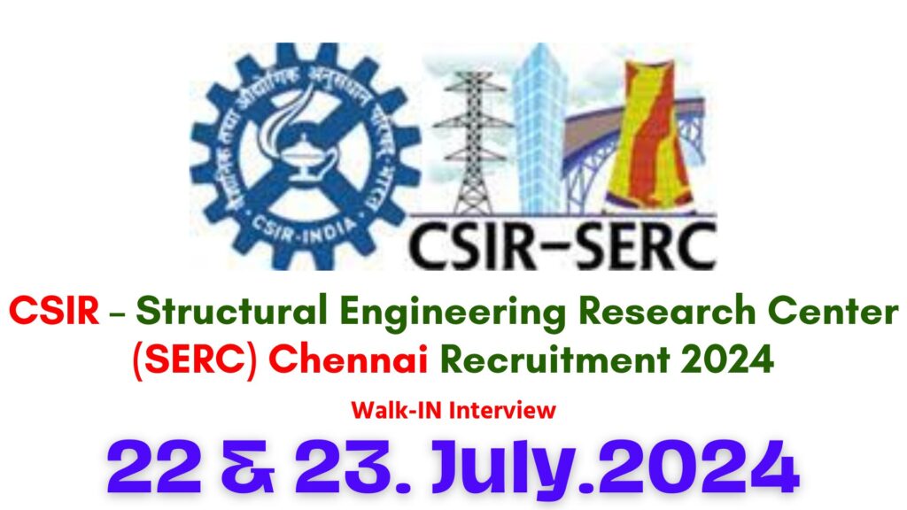 SERC Chennai Recruitment 2024