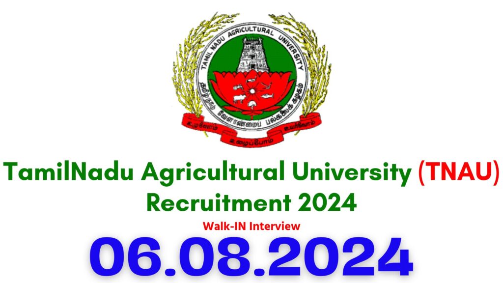TNAU Coimbatore Recruitment 2024