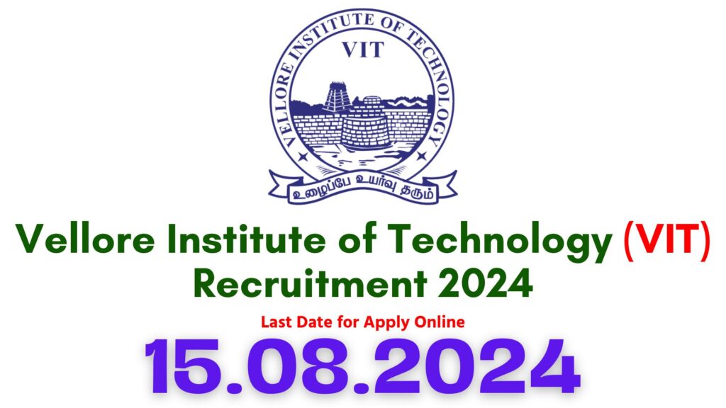 VIT Vellore Recruitment 2024