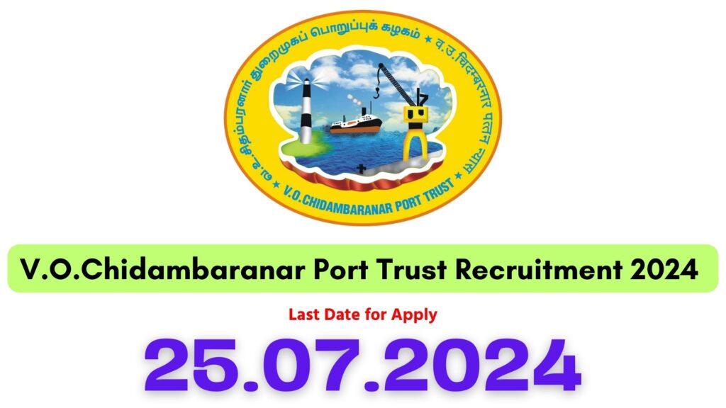 VOC Port Trust Recruitment 2024