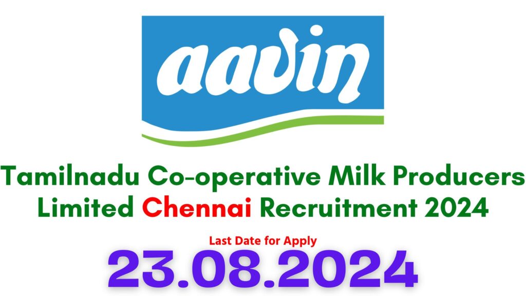 Aavin Chennai Recruitment 2024