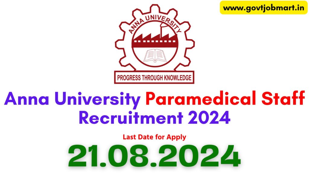 Anna University Paramedical staff Recruitment 2024