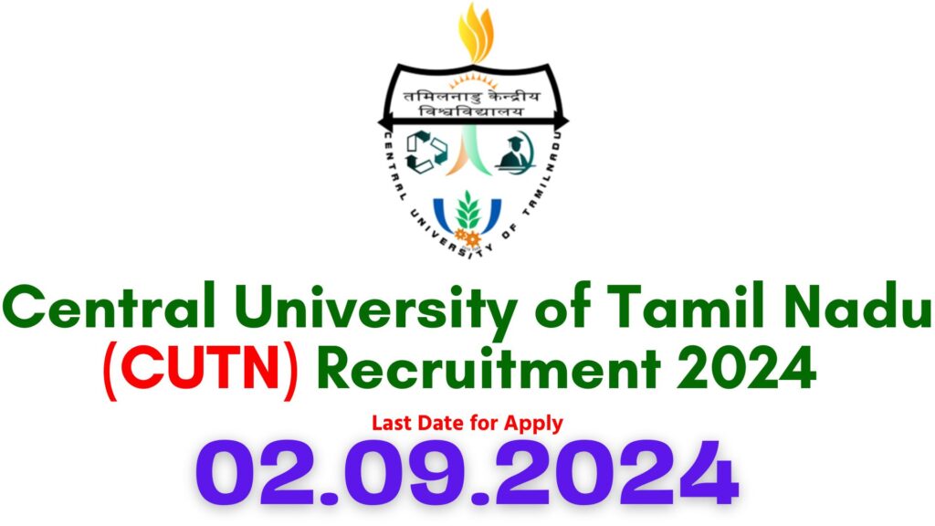 CUTN Thiruvarur Recruitment 2024