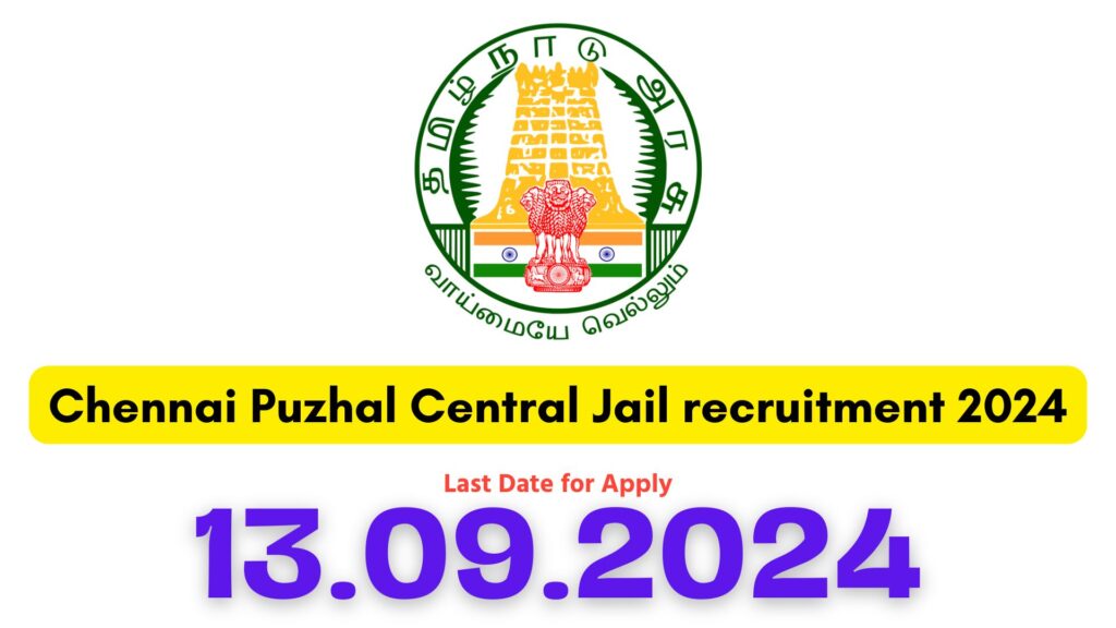 Chennai Puzhal Jail Recruitment 2024