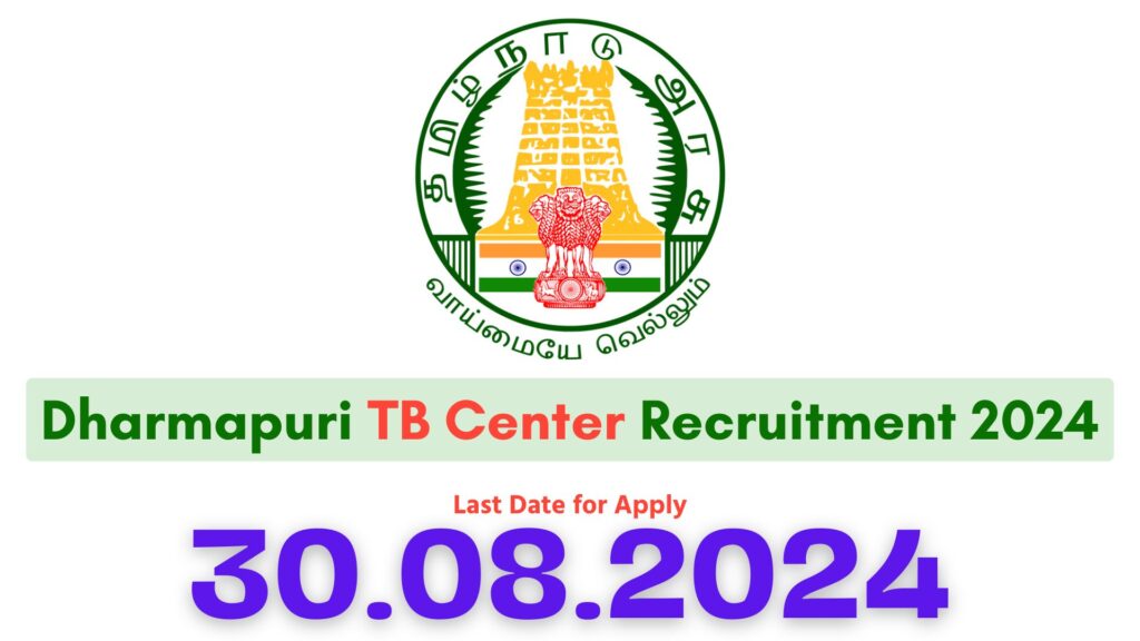 Dharmapuri TB Center Recruitment 2024