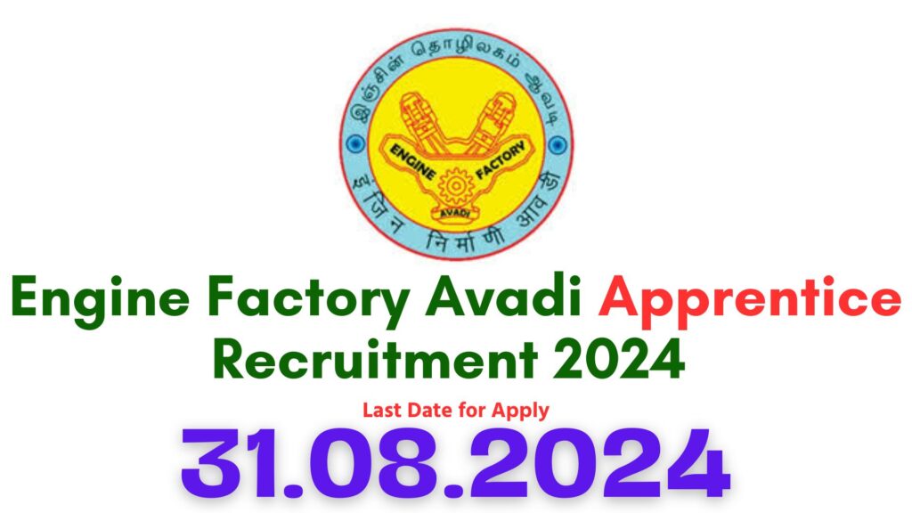 Engine Factory Avadi Apprentice 2024