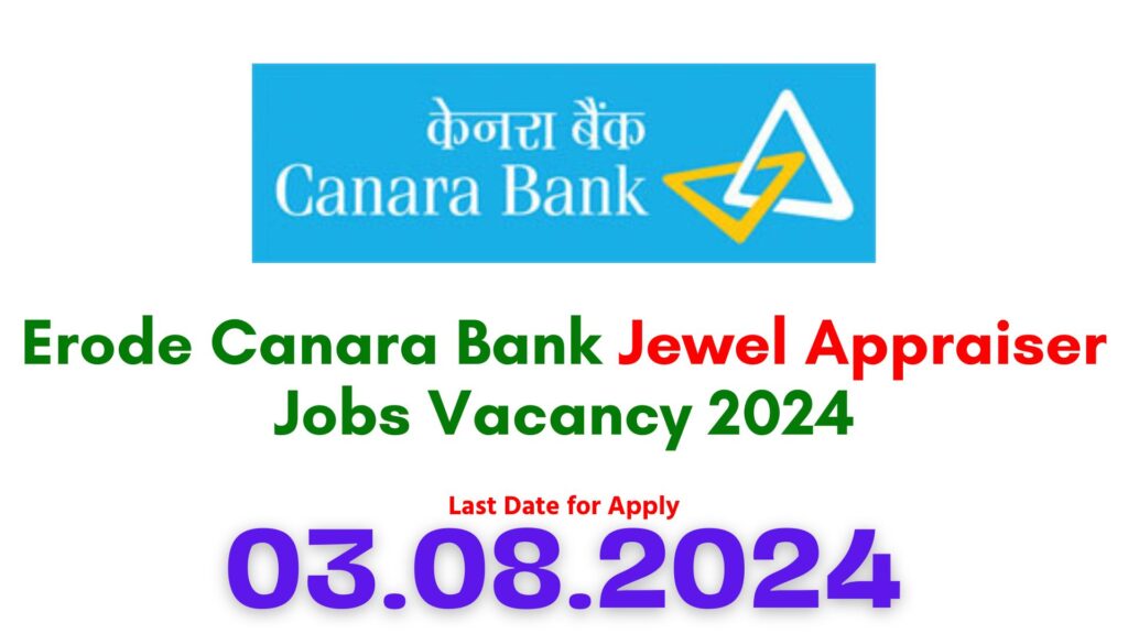 Erode Canara Bank Jobs Vacancy 2024