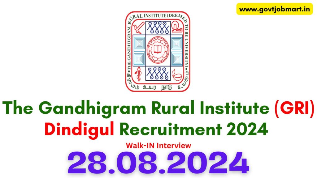GRI Dindigul Recruitment 2024