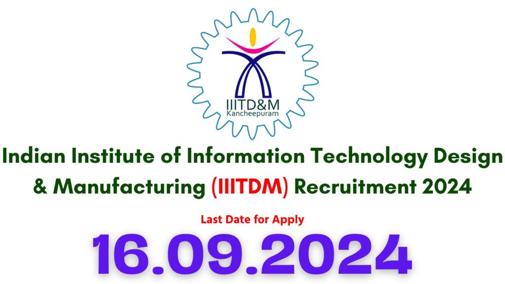 IIITDM Kancheepuram Recruitment 2024