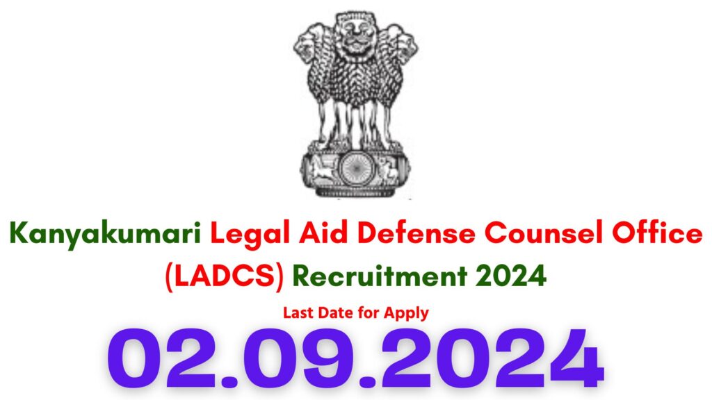 Kanyakumari Legal Aid Defense Counsel Office (LADCS) Recruitment 2024