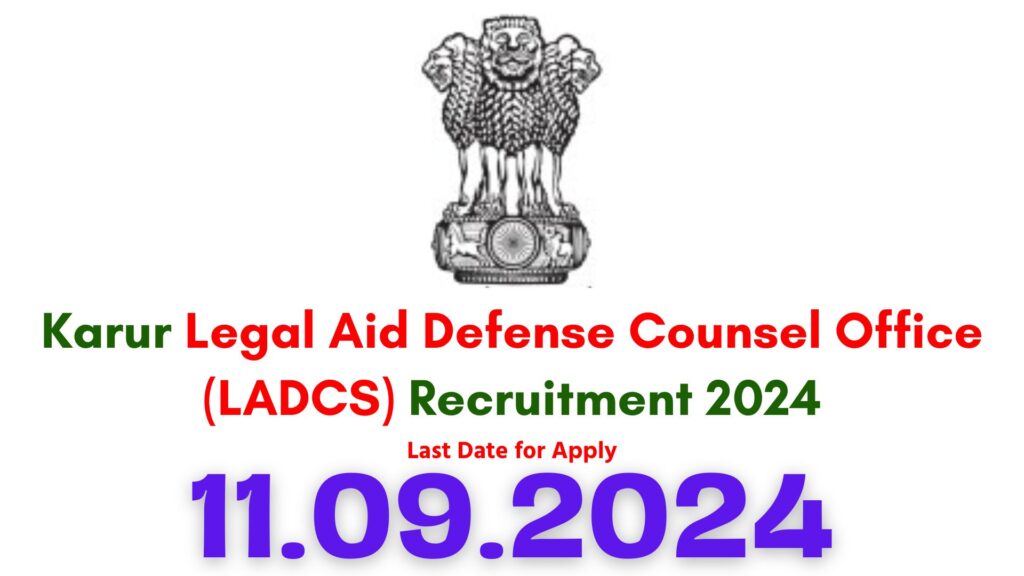 Karur Legal Aid Defense Counsel Office Recruitment 2024