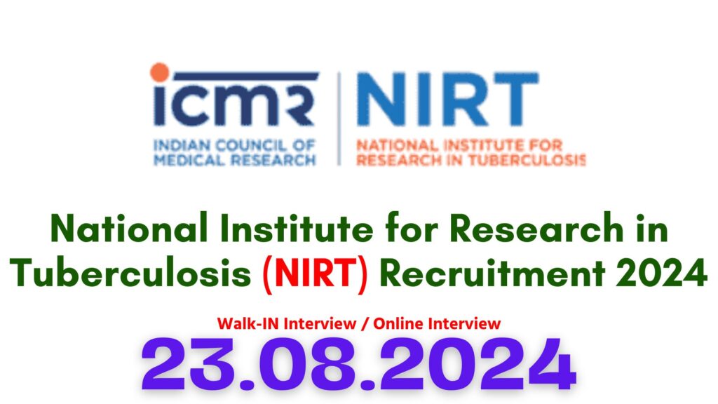 NIRT Chennai Recruitment 2024