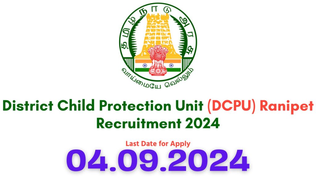 Ranipet DCPU Recruitment 2024