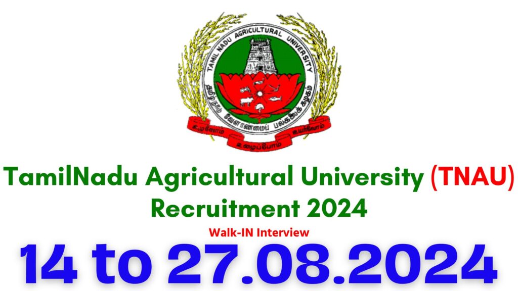 TNAU Coimbatore Recruitment 2024