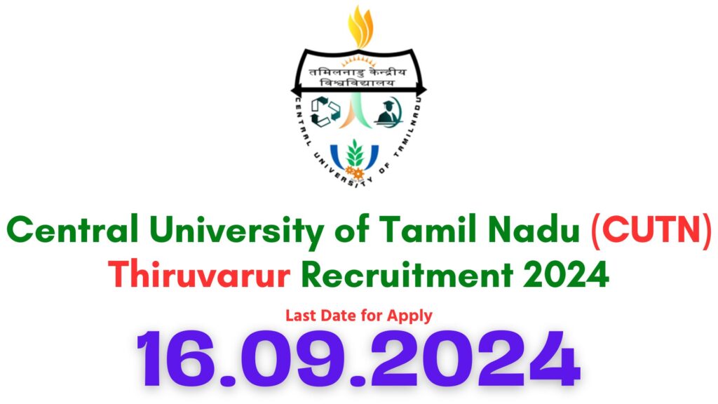 CUTN Thiruvarur Recruitment 2024