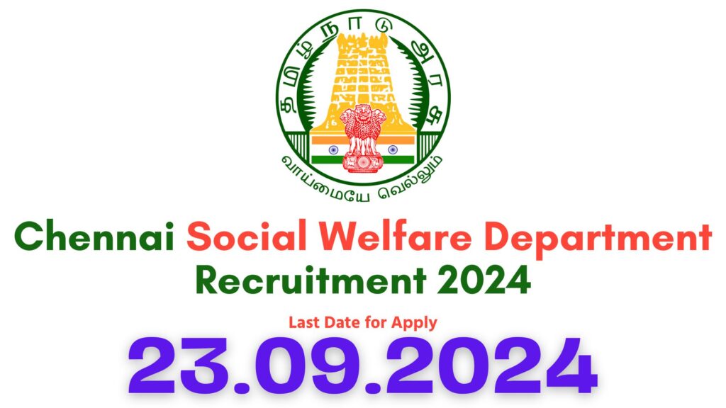 Chennai Social Welfare Department Recruitment 2024