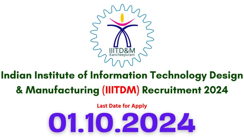 IIITDM Kancheepuram Recruitment 2024