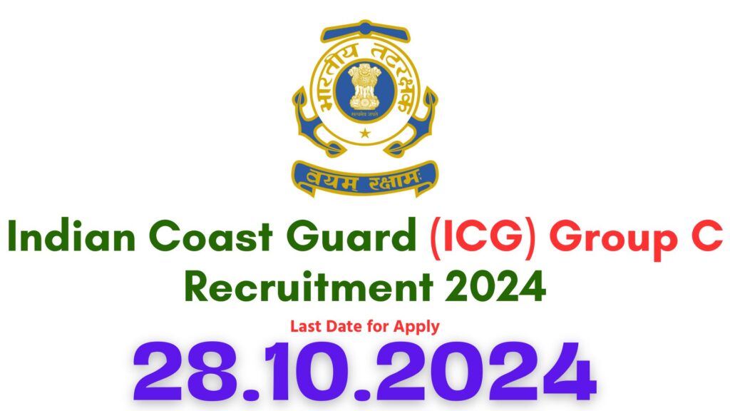 Indian Coast Guard Group C Recruitment 2024