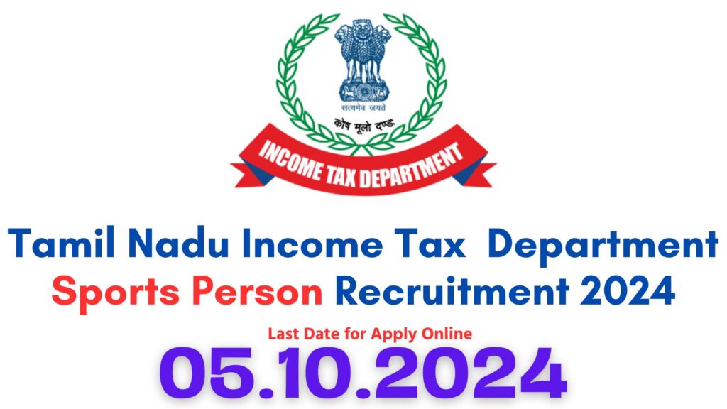 TN Income Tax Sports Person Recruitment 2024