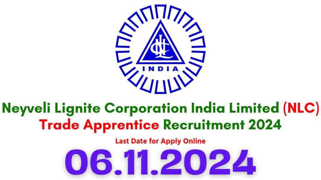 NLC Trade Apprentice Recruitment 2024