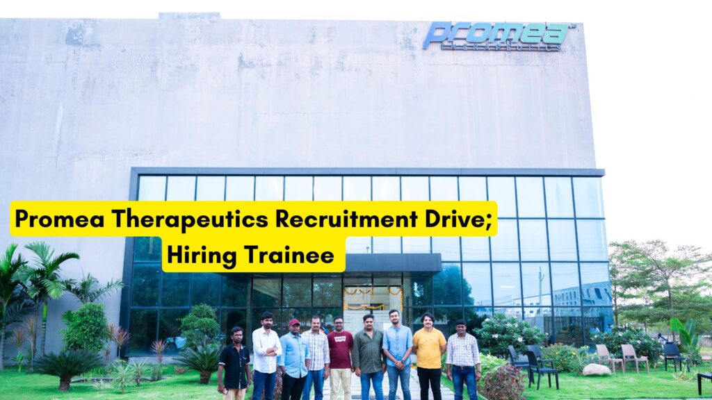 Promea Therapeutics Recruitment Drive; Hiring Trainee