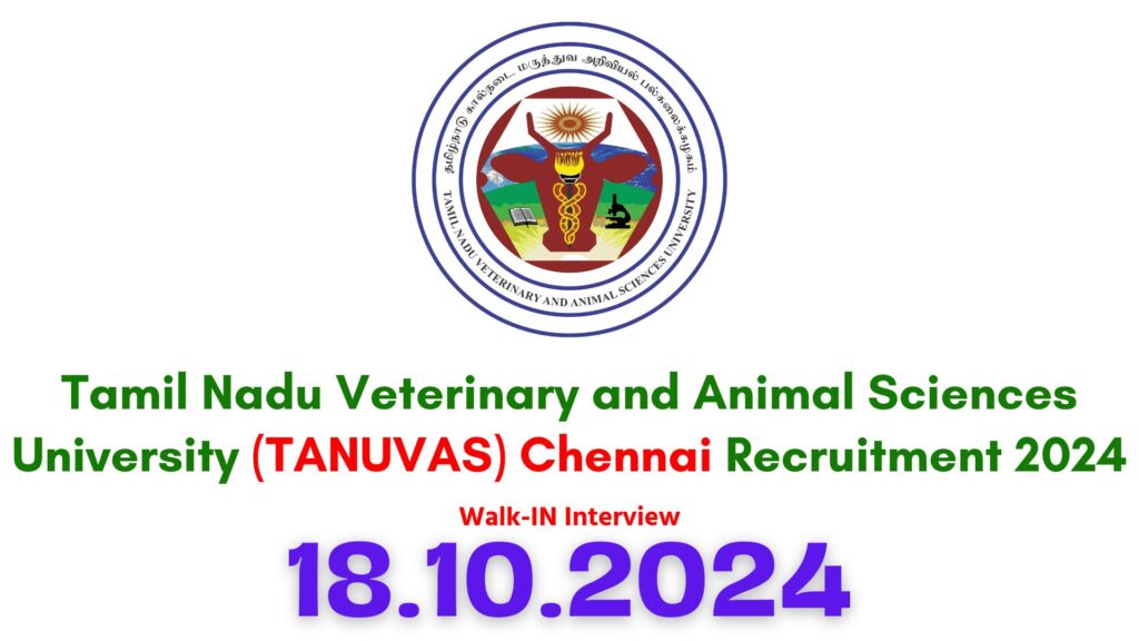 TANUVAS Chennai Recruitment 2024