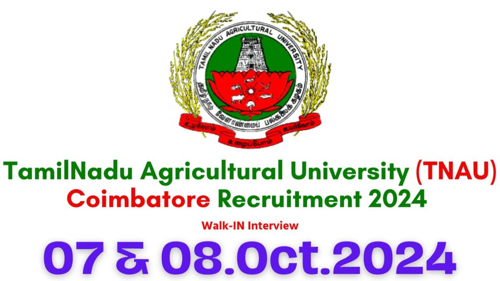 TNAU Coimbatore Recruitment 2024