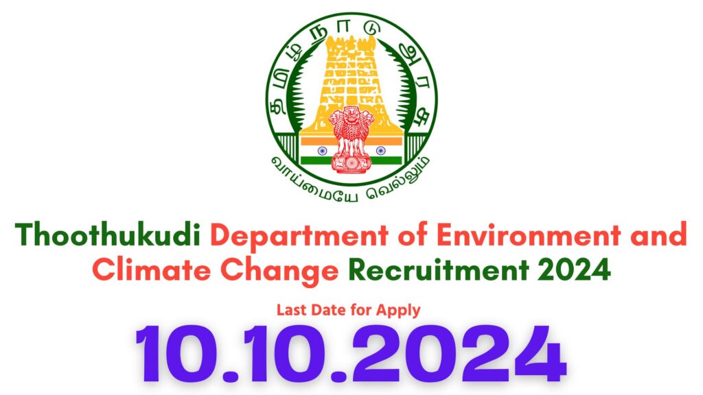 Thoothukudi Environment and Climate Change Recruitment 2024