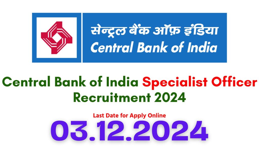 Central Bank of India SO Recruitment 2024