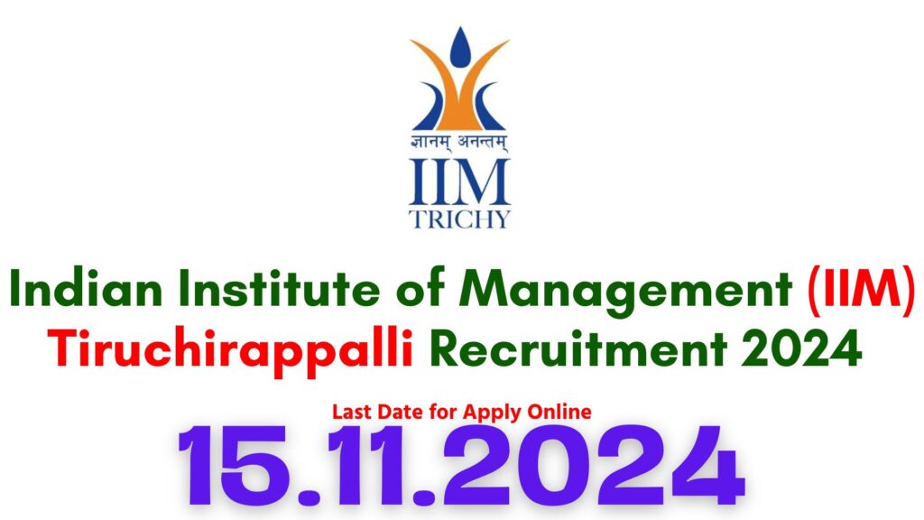 IIM Trichy Recruitment 2024