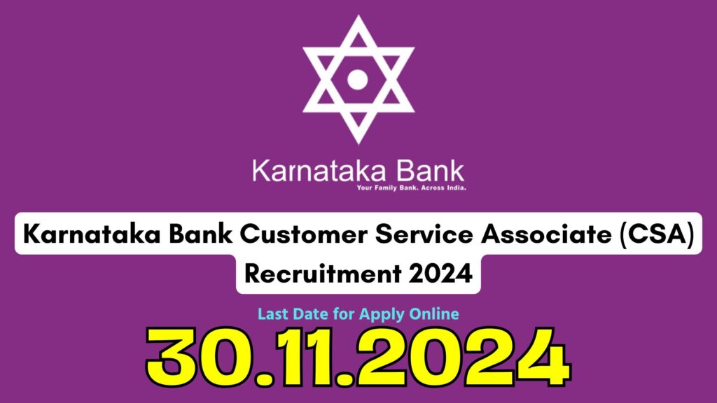 Karnataka Bank CSA Recruitment 2024