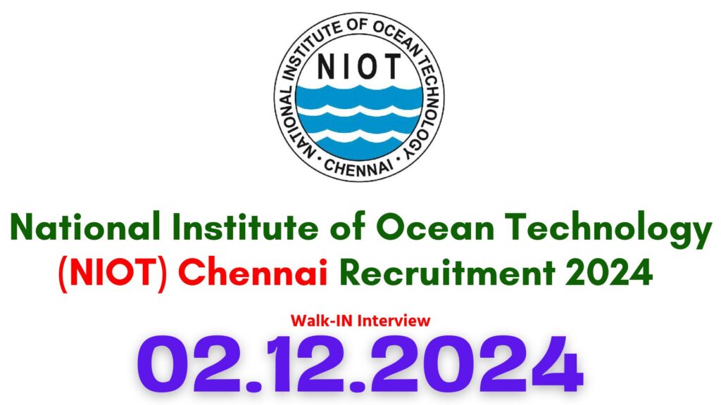 NIOT Chennai Apprentice Recruitment 2024
