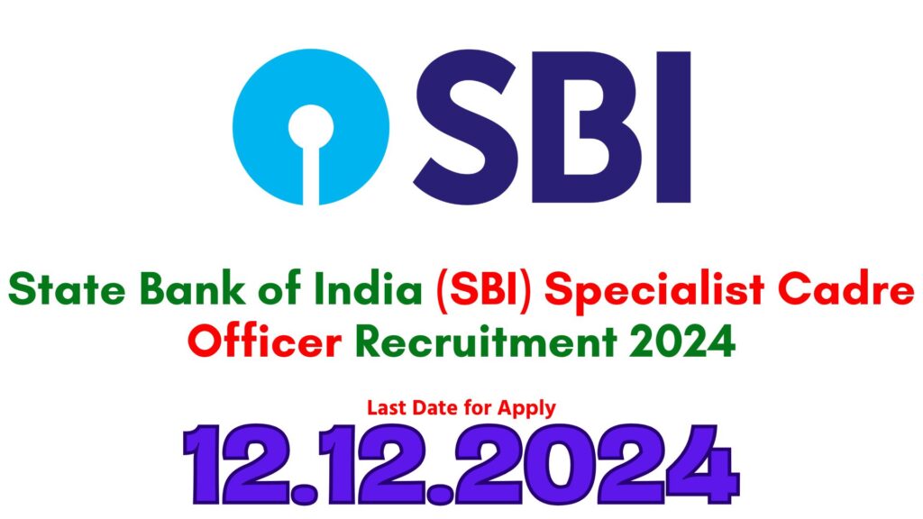 SBI Specialist Cadre Officer Recruitment 2024