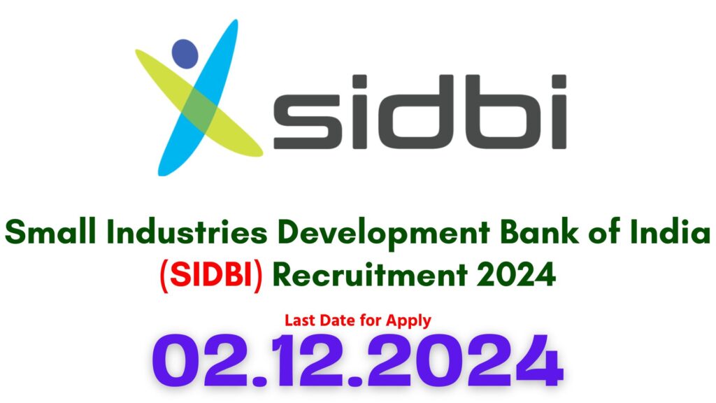 SIDBI Officer Grade ‘A’ Recruitment 2024