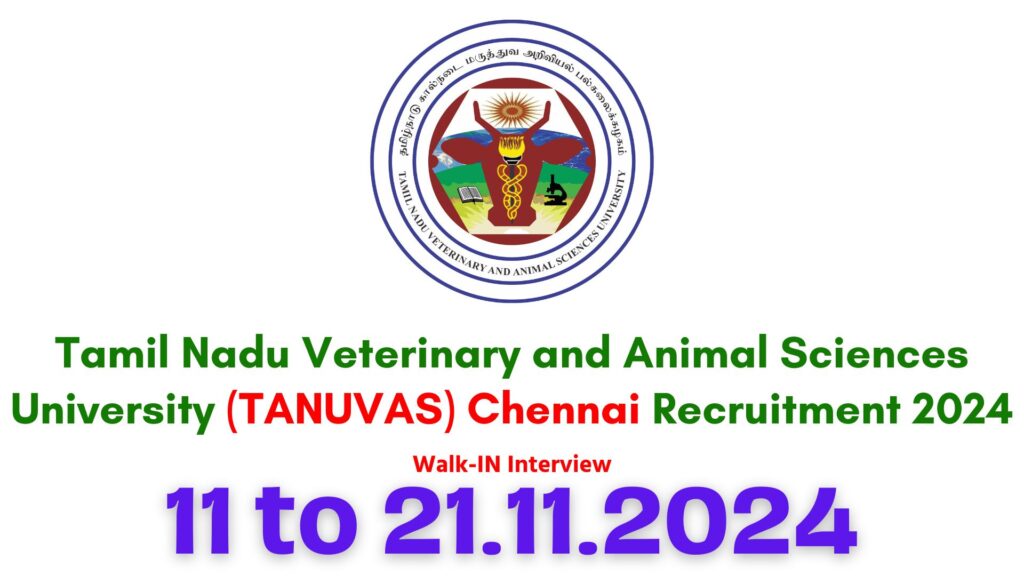 TANUVAS Chennai Recruitment 2024