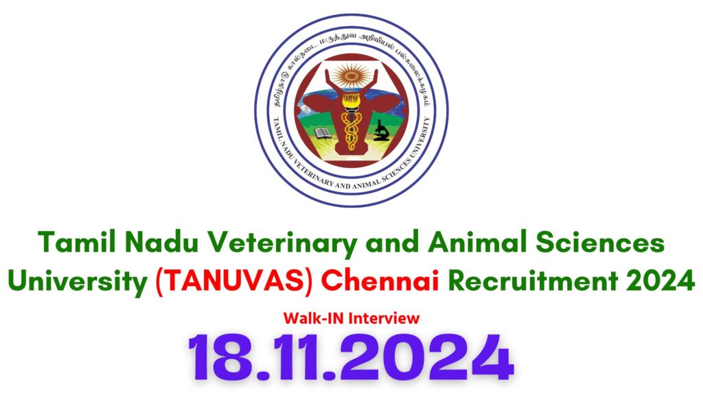 TANUVAS Chennai Recruitment 2024