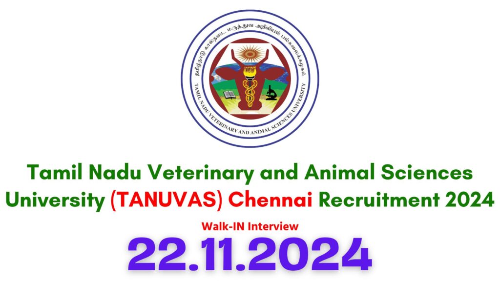TANUVAS Chennai Recruitment 2024