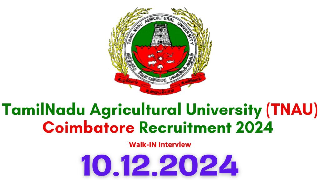 TNAU Coimbatore Recruitment 2024