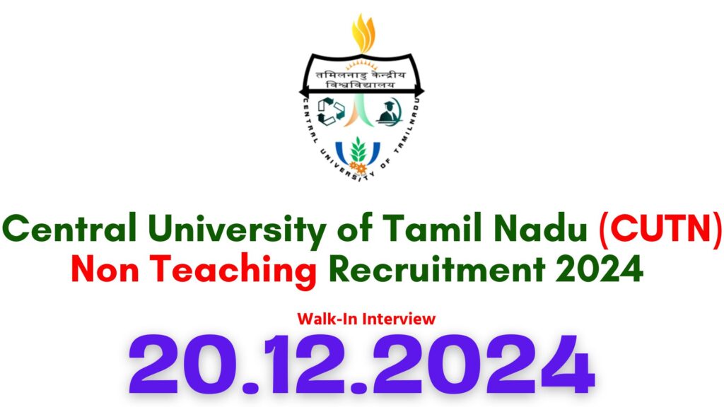 CUTN Non Teaching Thiruvarur Recruitment 2024