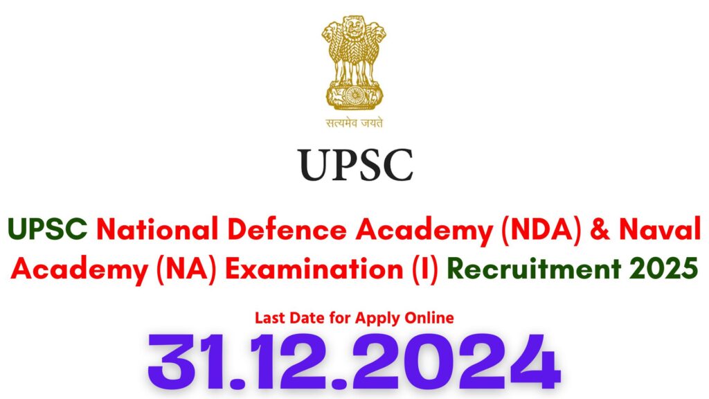 UPSC NDA 1 Recruitment 2025