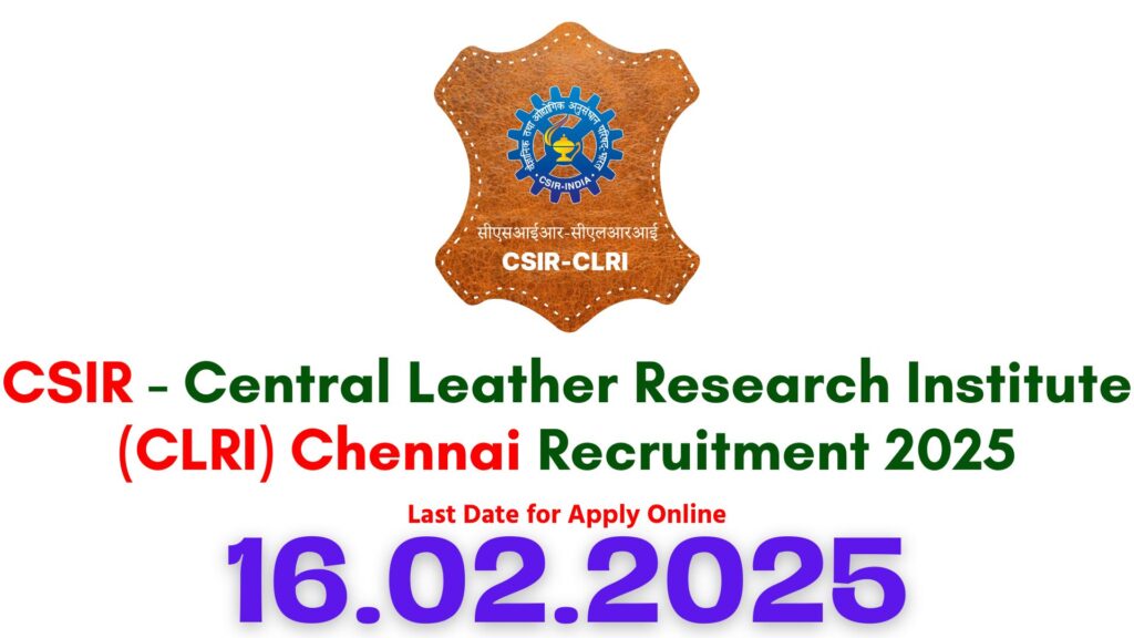 CLRI Chennai Technician Recruitment 2025