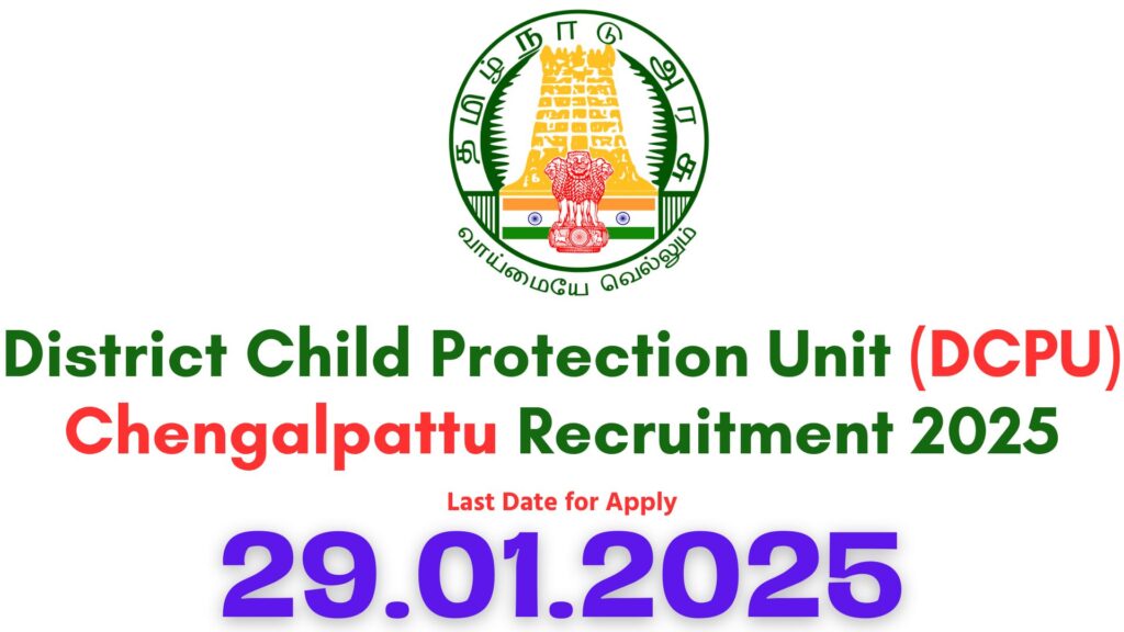 Chengalpattu DCPU Recruitment 2025
