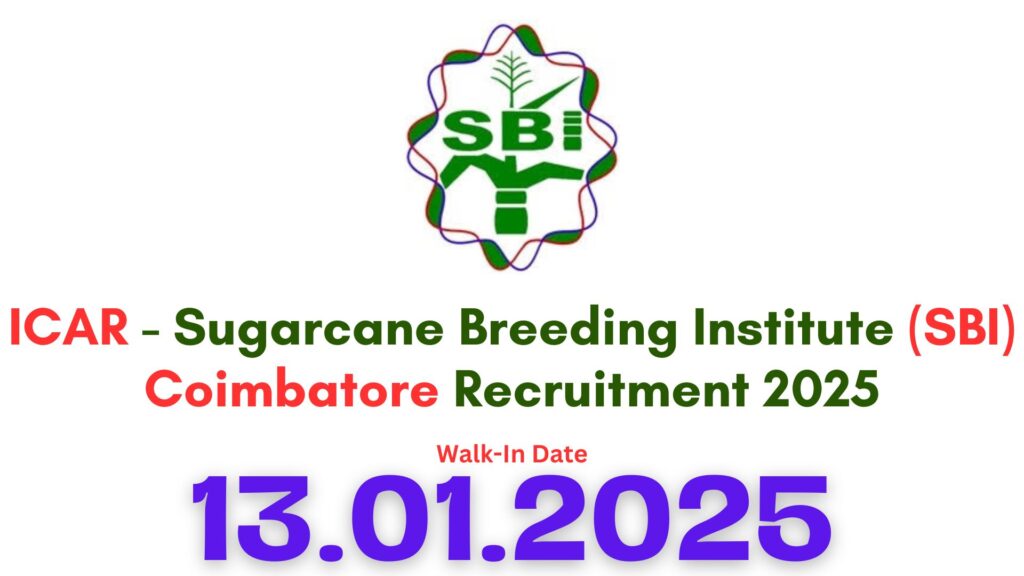 ICAR SBI Coimbatore Recruitment 2025