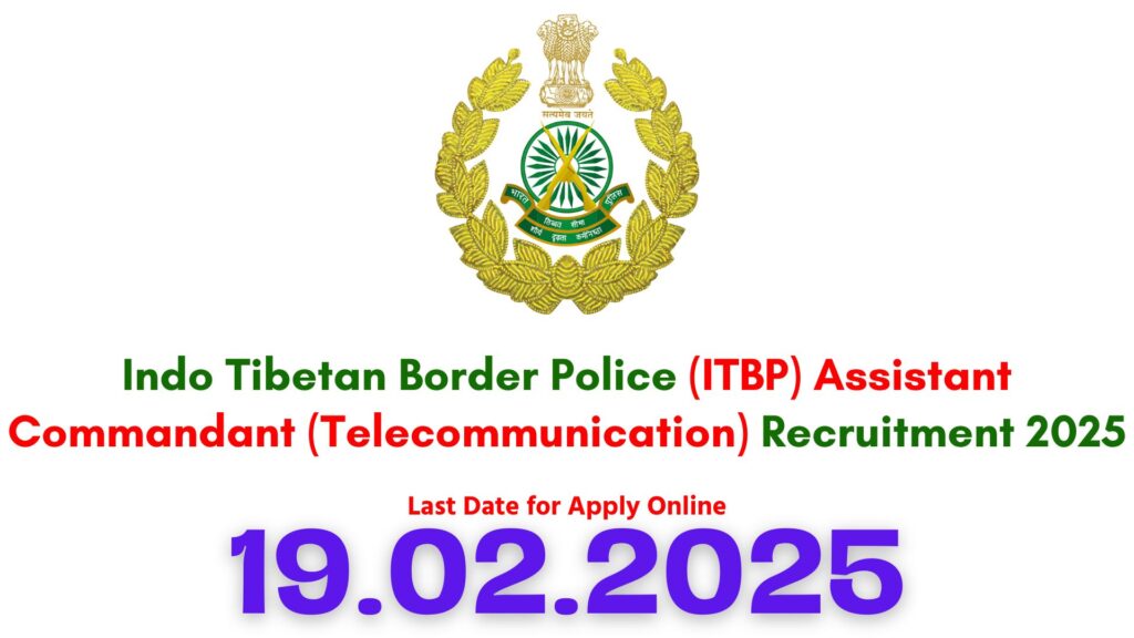 ITBP Assistant Commandant Recruitment 2025
