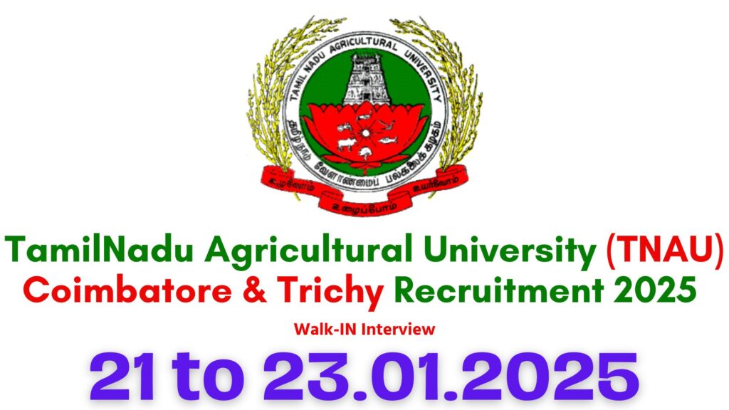 TNAU Coimbatore Recruitment 2025