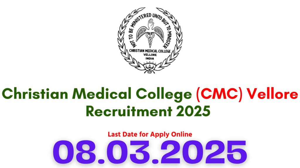 CMC Vellore Job Vacancy 2025