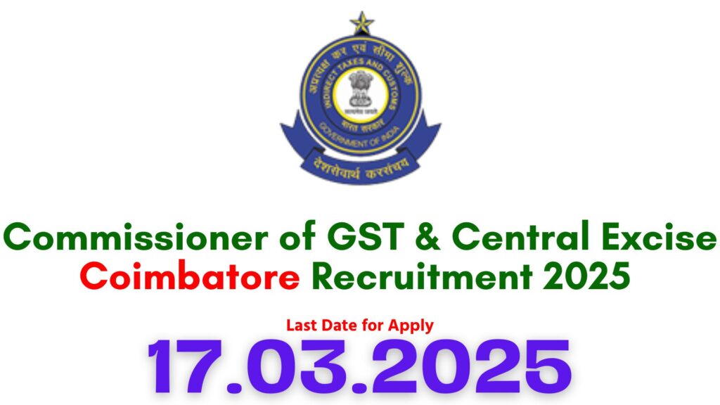Central GST Office Coimbatore Recruitment 2025