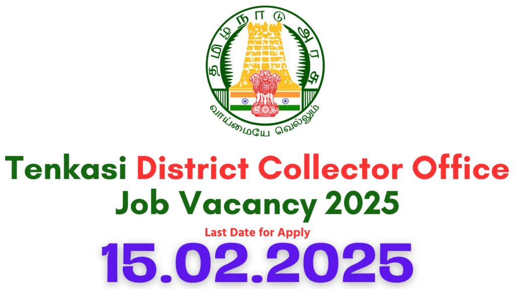 Tenkasi District Collector Office Job Vacancy 2025