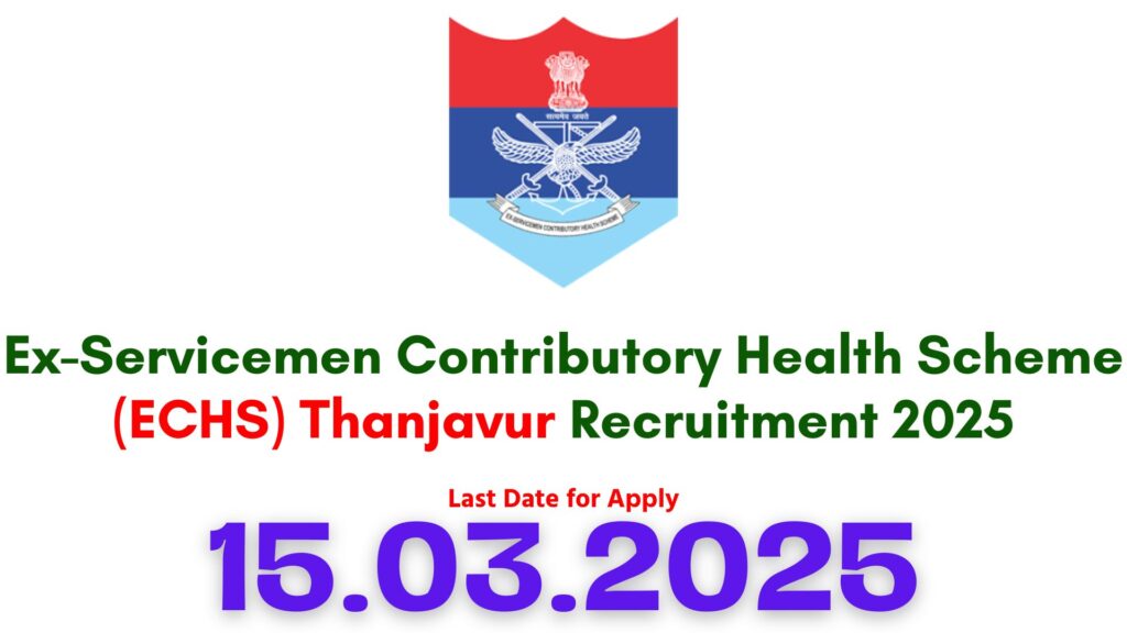 ECHS Thanjavur Recruitment 2025