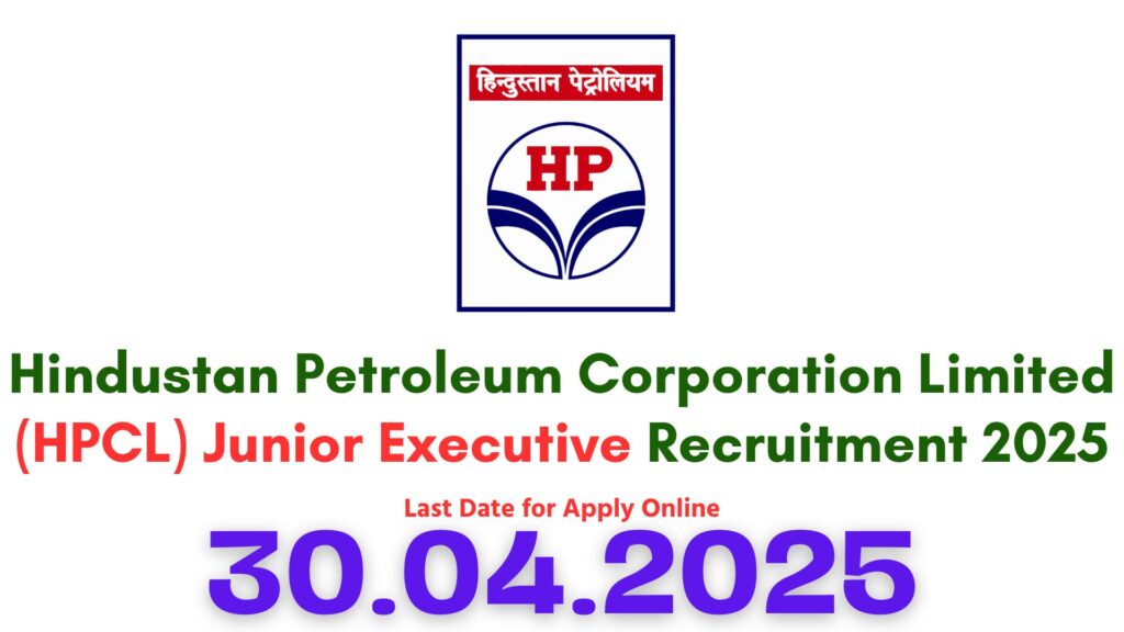HPCL Junior Executive Recruitment 2025